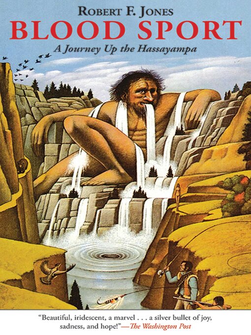 Title details for Blood Sport: a Journey Up the Hassayampa by Robert F. Jones - Available